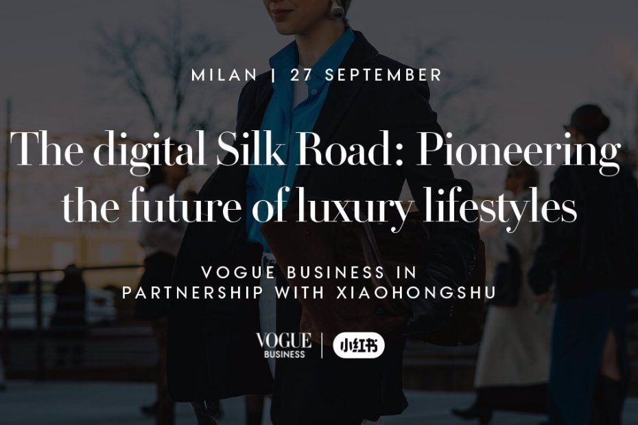 Xiaohongshu and VOGUE Business Reveal Innovative Lifestyle Marketing Ideas at Milan Summit (1)